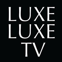 Luxe Luxe TV